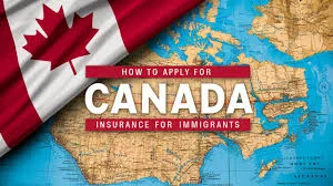 Apply for Canada Insurance for Immigrants 2025 – Live in Canada