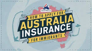 How to Apply for Australian Insurance for Immigrants – Insurance in Australia
